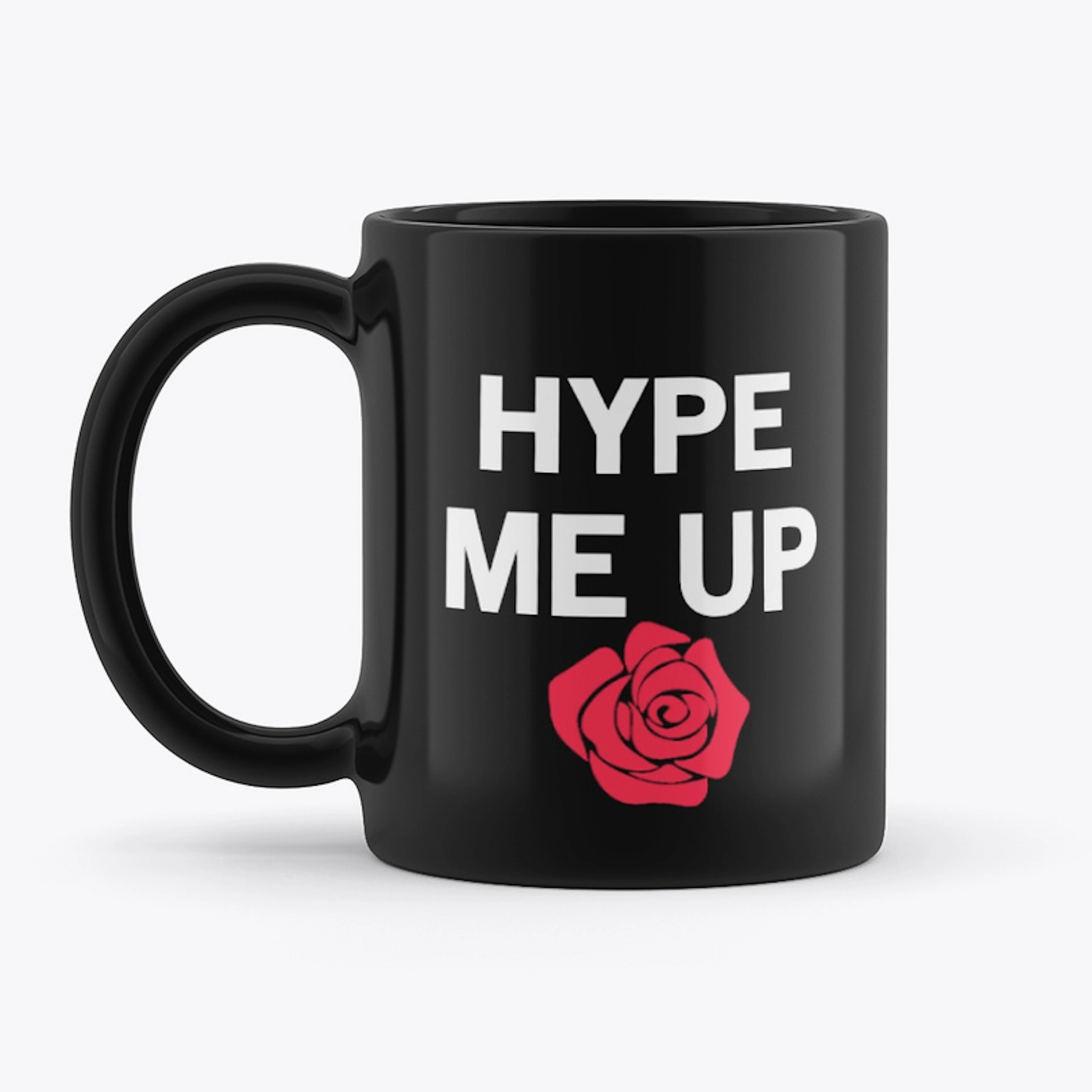 Hype Me Up Mug